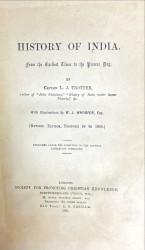 HISTORY OF INDIA. From the Earliest Times to the Present Day. With illustrations by W. J. Whymper. (Revised edition, Brought Up to 1899).